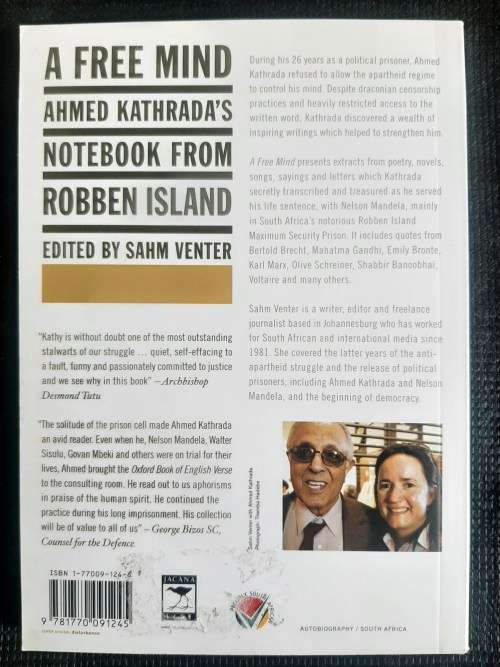 A Free Mind: Ahmed Kathrada`s Notebook from Robben Island - Edited: Sahm Venter