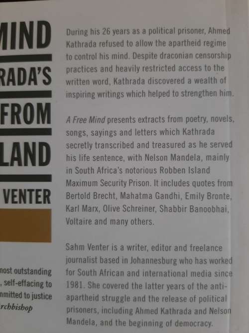 A Free Mind: Ahmed Kathrada`s Notebook from Robben Island - Edited: Sahm Venter