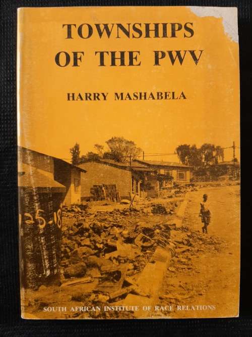 Townships of the PWV - Author: Harry Mashabela