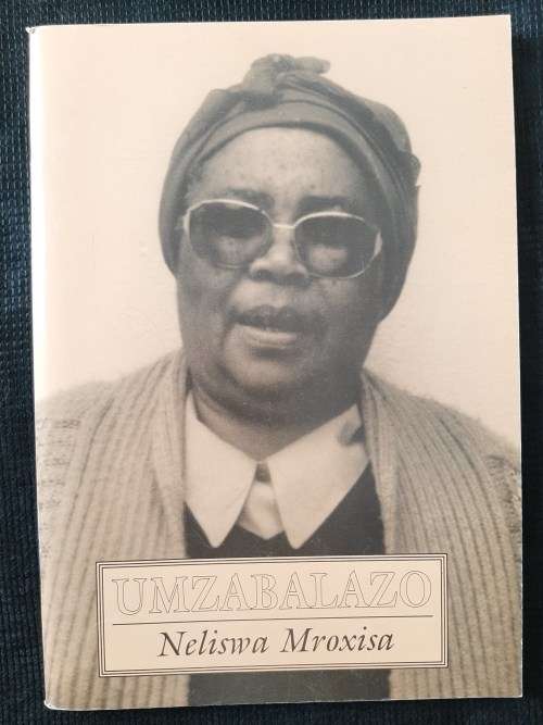 Umzabalazo - Author: Neliswa Mroxisa