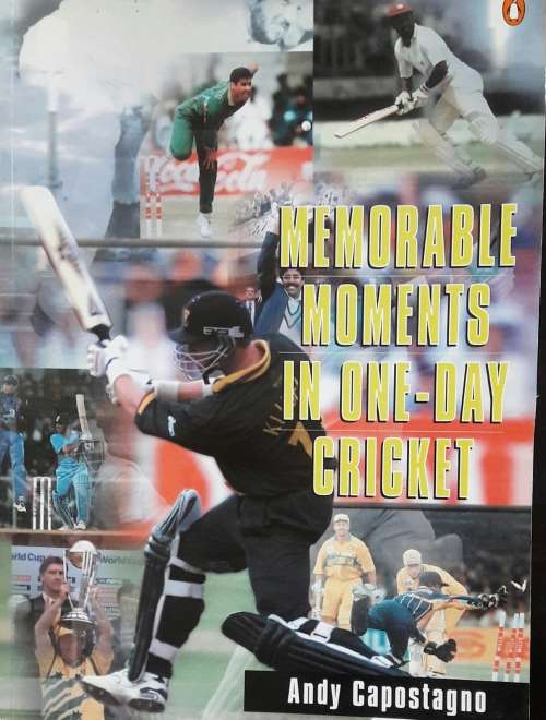 Memorable Moments In One-Day Cricket - Andy Capostagno