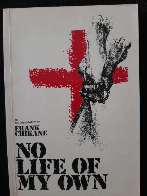 No Life of my Own - An Autobiography by Frank Chikane