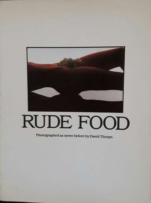 Rude Food - David Thorpe