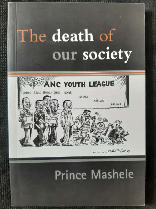 The Death of Our Society - Author: Prince Mashele