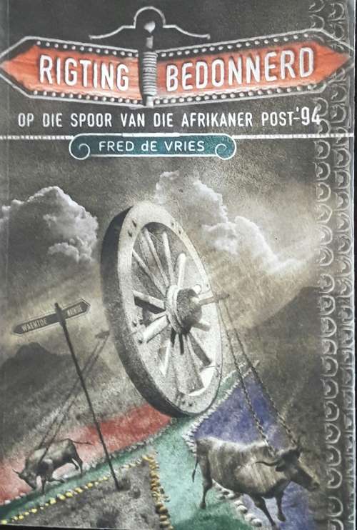 Rigting Bedonnerd -Fred de Vries