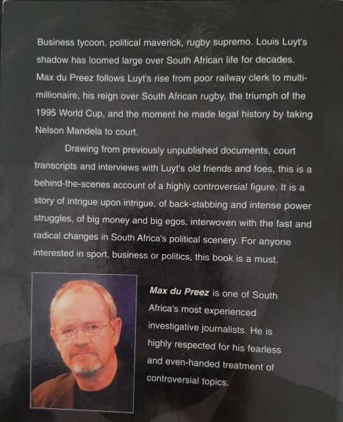Louis Luyt, Unauthorised - Author: Max Du Preez