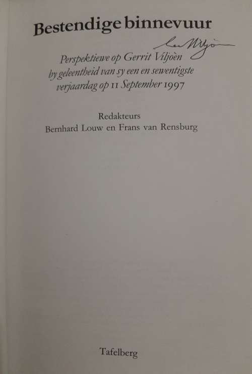 Bestendige Binnevuur:Perspektiewe op Gerrit Viljoen - Author: Bernard Louw & Frans van Rensberg~red.