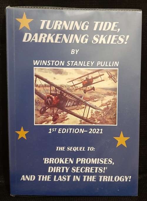 Turning Tide, Darkening Skies! - Author: Winston Stanley Pullin