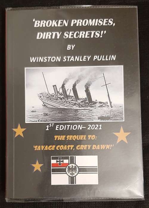 `Broken Promises, Dirty Secrets!` - Author: Winston Stanley Pullin