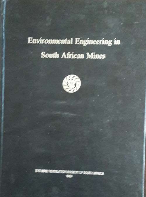 Environmental Engineering in  South African Mines - The Mine Ventilation Society of South Africa