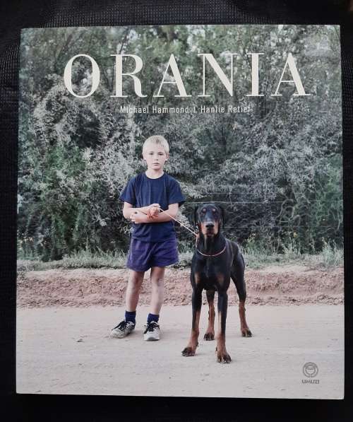 Orania - Author: Michael Hammond & Hanlie Retief