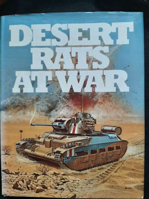Desert Rats at War: North Africa Europe - Author: George Forty