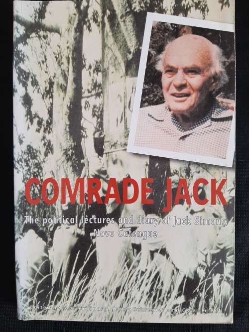Comrade Jack.  Edited: Marion Sparg, Jenny Schreiner & Gwen Ansell