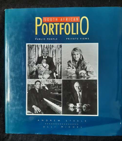 South African Portfolio: Public People...Private Views - Author: Andrew Steele & Ulli Michel
