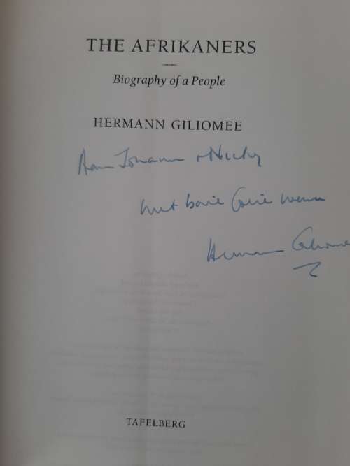 The Afrikaners: Biography of a People - Author: Hermann Giliomee