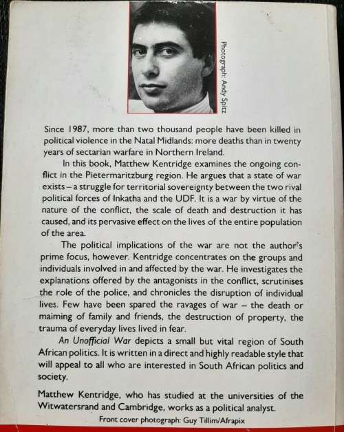 An Unofficial War: Inside the conflict in Pietermaritzburg - Author: Matthew Kentridge