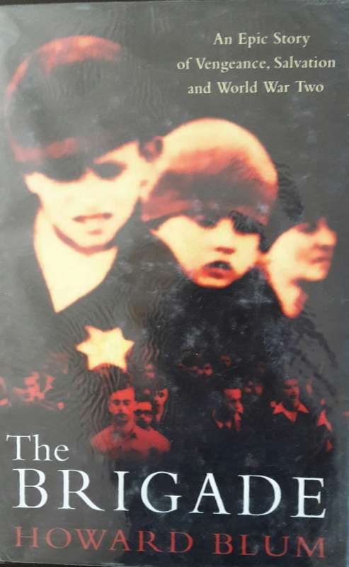 The Brigade - Howard Blum