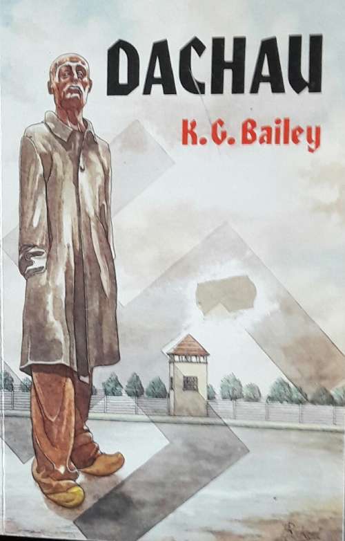 Dachau - K.C. Bailey
