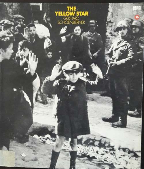 The Yellow Star - Gerhard Schoenberner