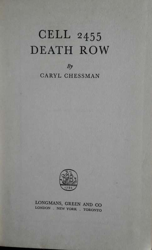 Cell 2555 Death Row - Caryl Chessman