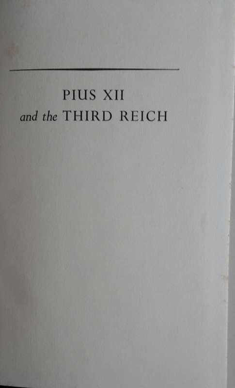 Pius XII and the Third Reich - A Documentation - Saul Friedlander