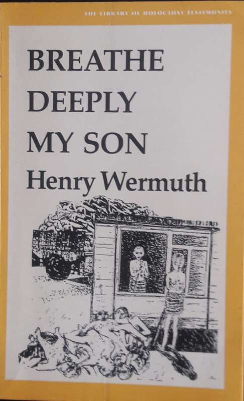 Breathe Deeply My Son - Henry Wermuth