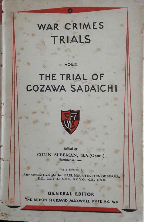 War Crimes Trials - Vol III - The Trial of Gozawa Sadaichi