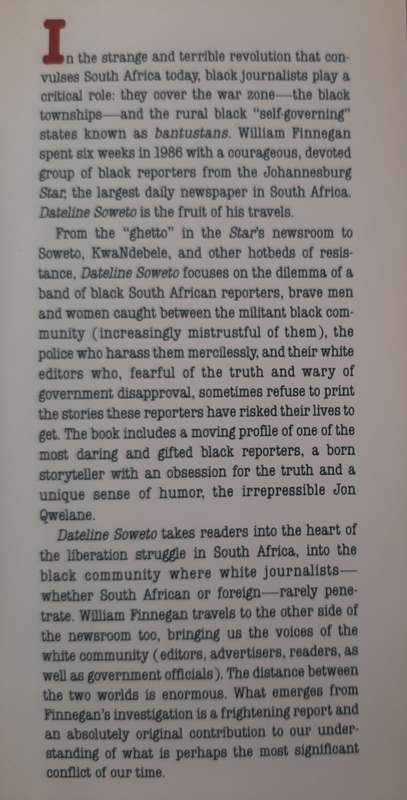 Dateline Soweto: Travels with Black South African Reporters - Author: William Finnegan