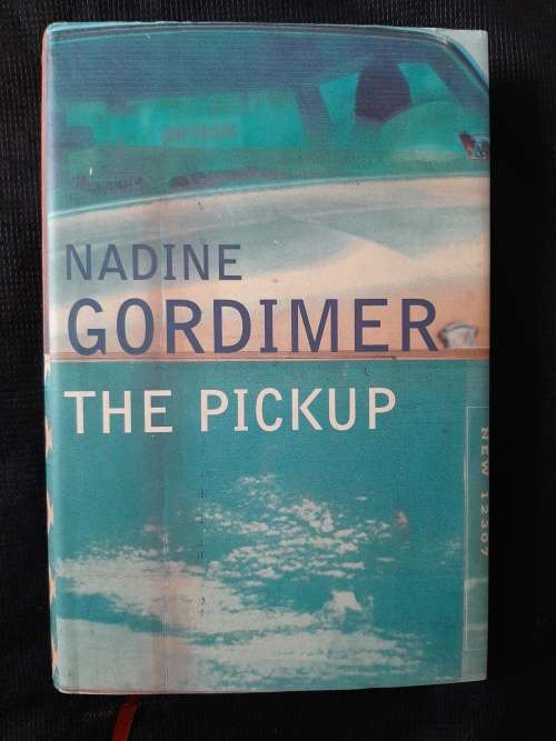 The Pickup - Author: Nadine Gordimer
