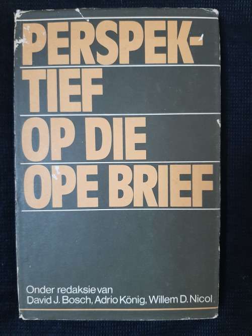 Perspektief op die Ope Brief - Author: David J. Bosch, Adrio König & Willem D. Nicol