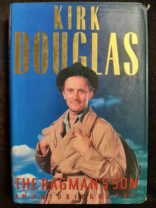 The Ragman`s Son: An Autobiography  - Author: Kirk Douglas