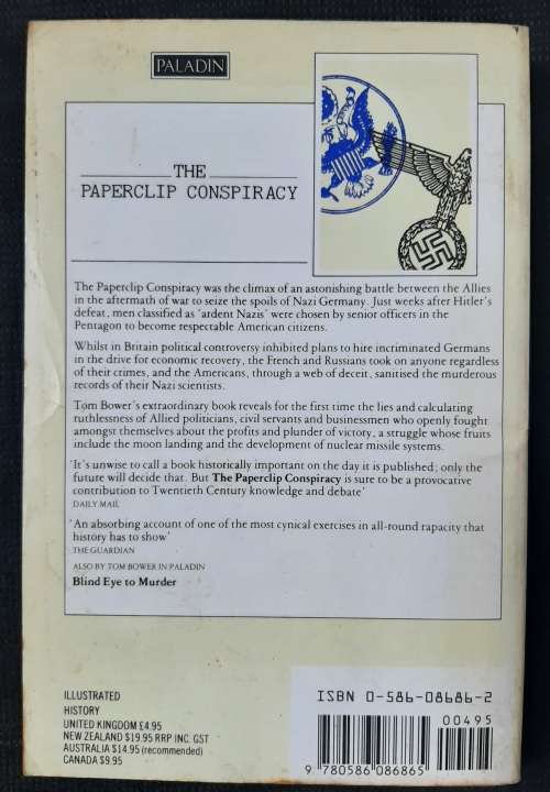 The Paperclip Conspirary: The Battle for the Spoils & Secrets of Nazi Germany - Author: Tom Bower