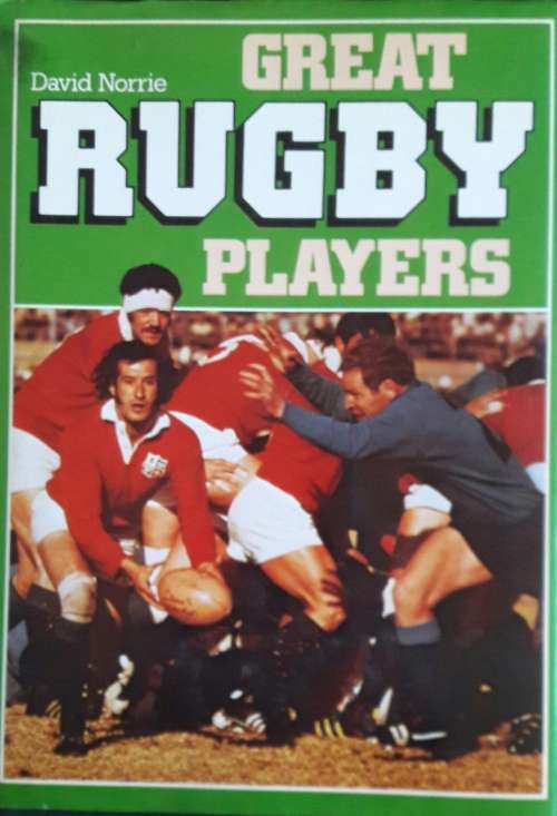 Great Rugby Players - David Norrie