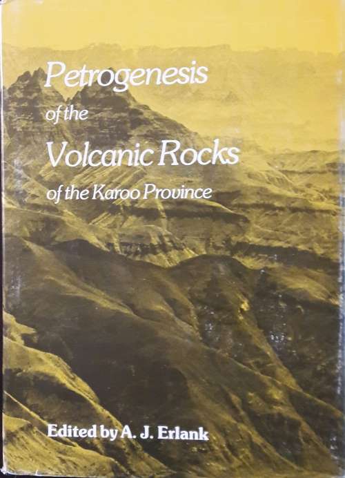 Petrogenesis of the Volcanic Rocks of the Karoo Province - A.J. Erlank