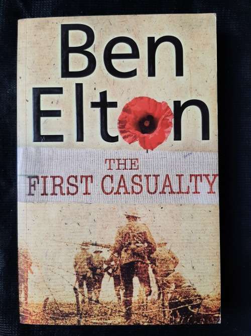 The First Casualty - Author: Ben Elton