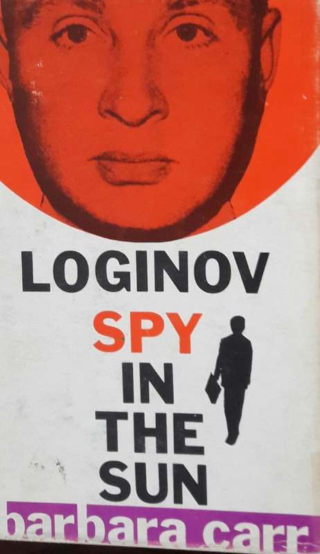 Loginov - Spy in the Sun - Barbara Carr