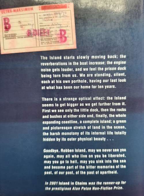 Island in Chains: 10 Years on Robben Island - Author: Indres Naidoo ~ Prisoner 885/63