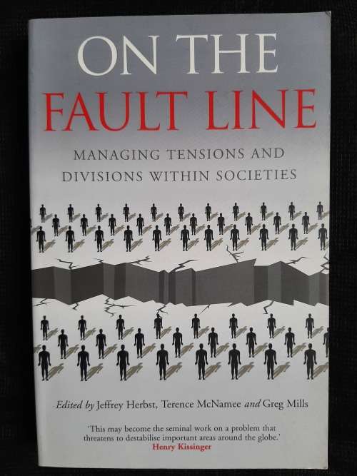 On The Fault Line - Edited: Jeffrey Herbst, Terence McNamee & Greg Mills
