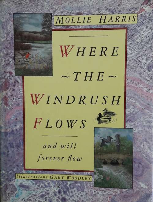 Where The Windrush Flows - Mollie Harris