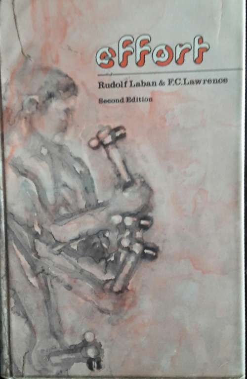 Effort -Rudolf Laban & F C Lawrence