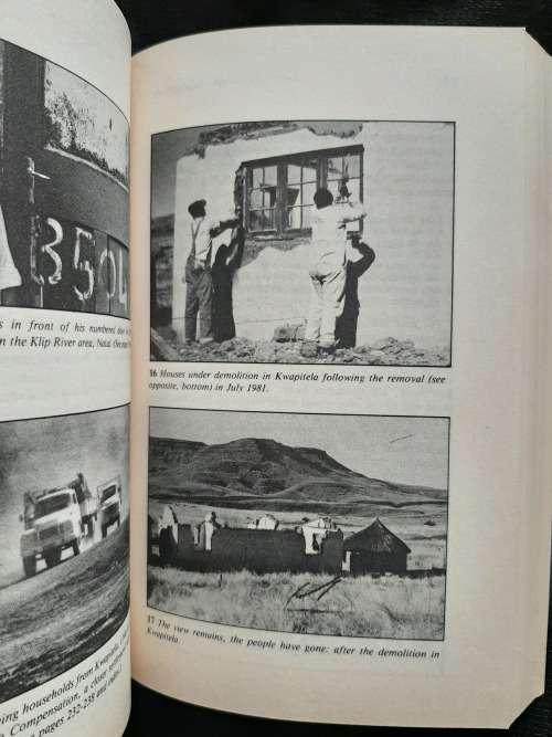 The Surplus People: Forced Removals in South Africa By Laurine Platzky & Cherryl Walker