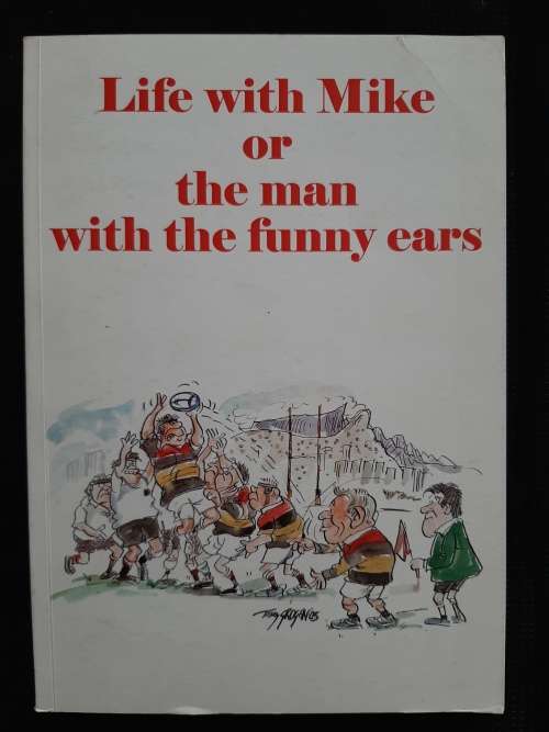 Life with Mike or The Man with The Funny Ears Compiled by Heather Parker Lewis