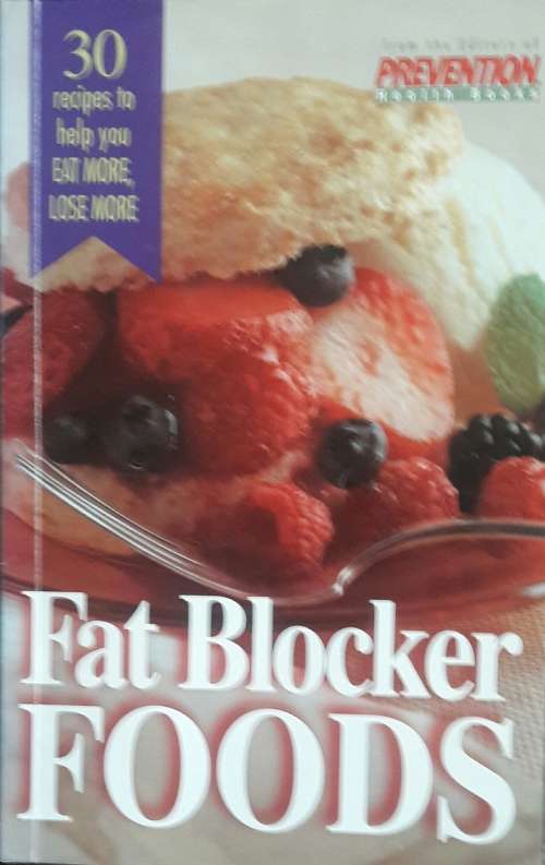 Fat Blocker Foods - From the Editors of Prevention Health Books