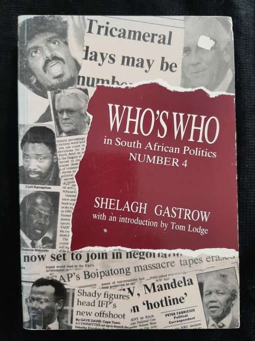 Who`s Who in South African Politics: Number 4 By Shelagh Gastrow