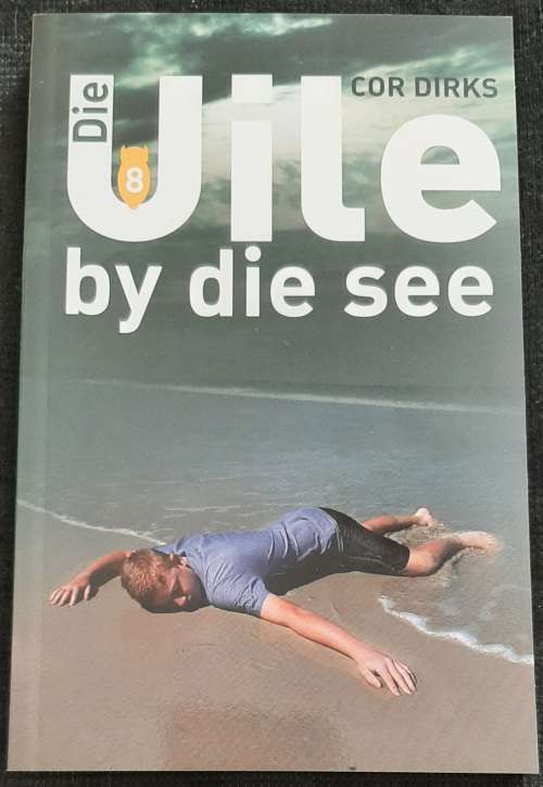 Die Uile by die see By Cor Dirks