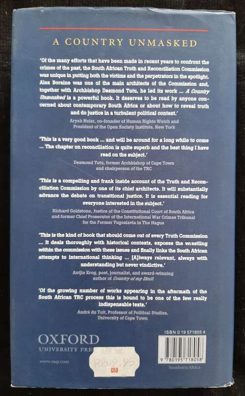 A Country Unmasked: Inside S.A.`s Truth & Reconciliation Commission By Alex Boraine