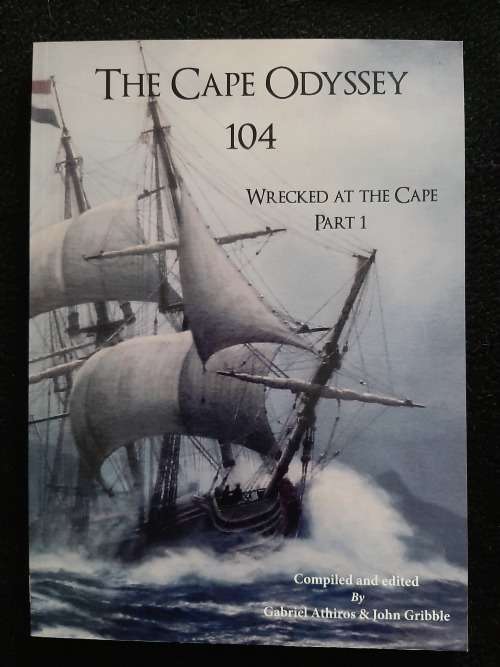 The Cape Odyssey 104: Wrecked at the Cape,Prt1 - Compiled & Edited by Gabriel Athiros & John Gribble