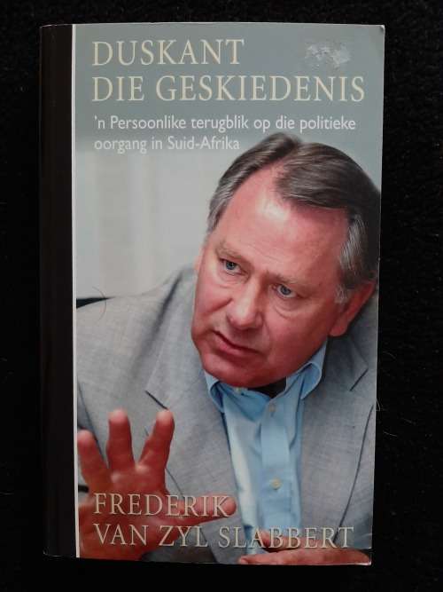 Duskant Die Geskiedenis By Frederik van Zyl Slabbert
