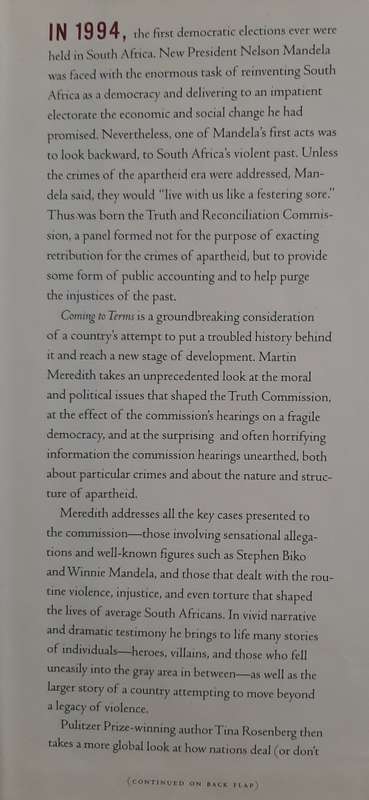 Coming to Terms: South Africa`s search for the truth By Martin Meredith