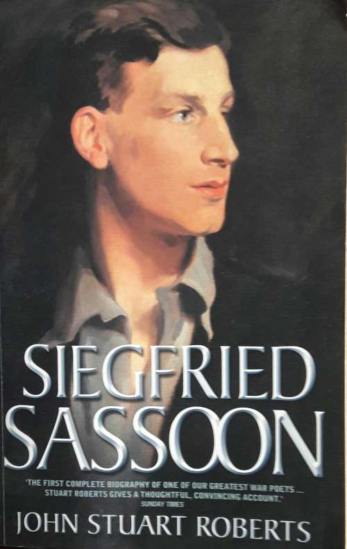 Siegfried Sassoon -  John Stuart Roberts